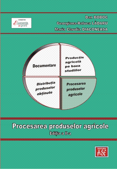 Procesarea produselor agricole. Ediția a doua