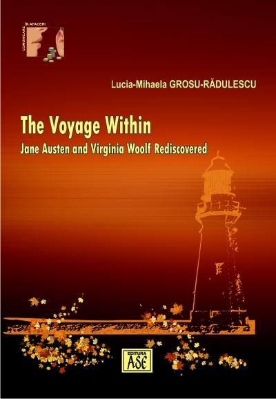 The Voyage within Jane Austen and Virginia Woolf Rediscovered