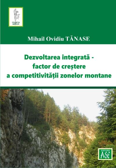 Dezvoltarea integrată, factor de creştere a competitivităţii zonelor montane