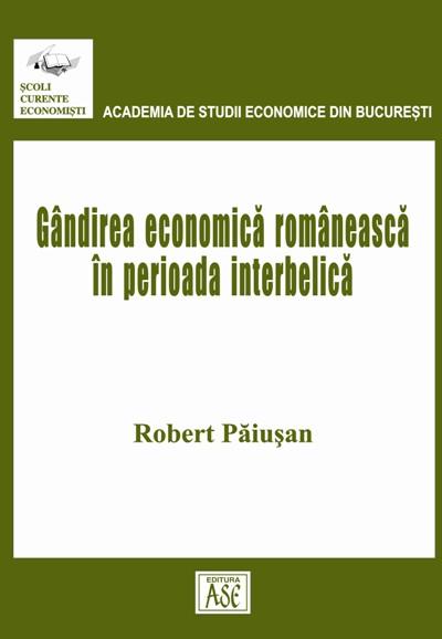 2004 PĂIUȘAN Gândirea ec român interbelică SITE