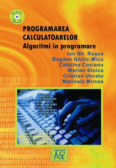 2007 ROȘCA... Programarea Algoritmi SITE